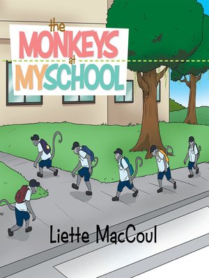 cover image of The Monkeys at My School